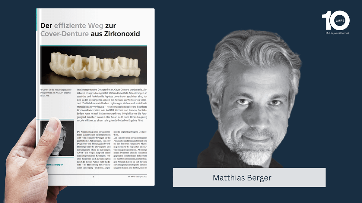 Der effiziente Weg zur Cover-Denture aus Zirkonoxid