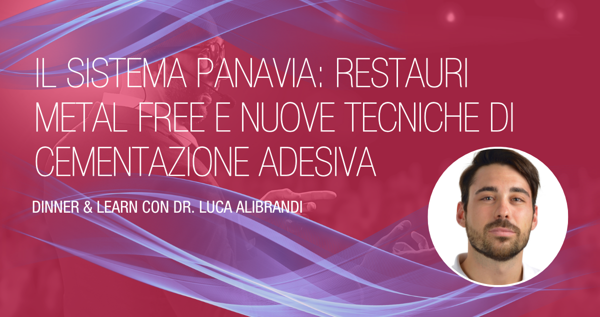 Il sistema PANAVIA: Restauri metal free e nuove tecniche di cementazione adesiva