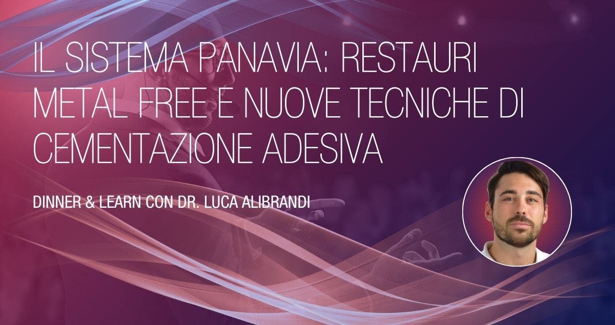 Il sistema PANAVIA: Restauri metal free e nuove tecniche di cementazione adesiva